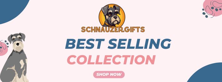 Schnauzer Gifts Store Best Selling Collection